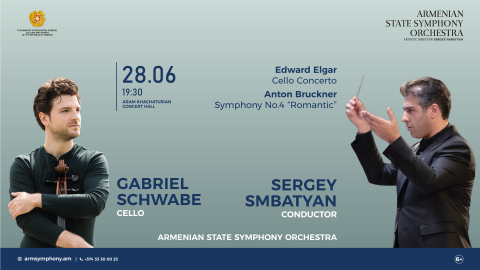 Elgar: Cello Concerto, Bruckner: Symphony No. 4 “Romantic” | Gabriel Schwabe, Sergey Smbatyan 